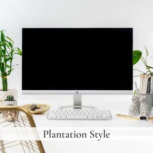 Plantation Style